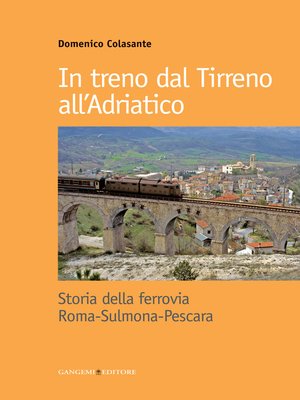 cover image of In treno dal Tirreno all'Adriatico